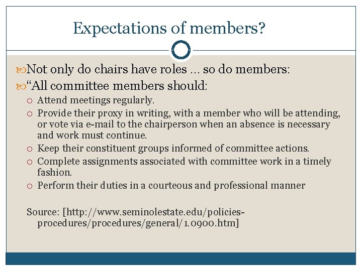 Expectations of members? Not only do chairs have roles … so do members: “All