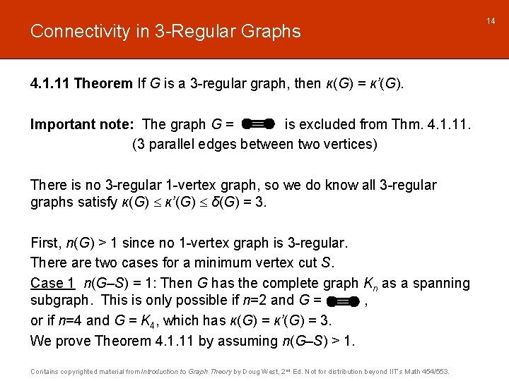 Connectivity in 3 -Regular Graphs 4. 1. 11 Theorem If G is a 3