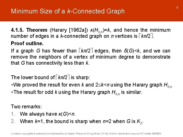 Minimum Size of a k-Connected Graph 4. 1. 5. Theorem (Harary [1962 a]) κ(Hk,