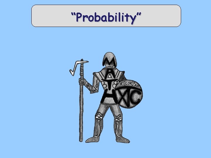 “Probability” 