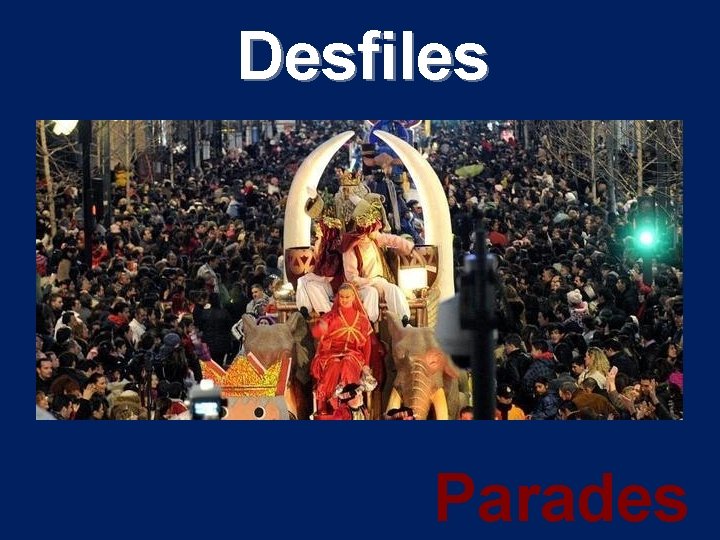 Desfiles Parades 