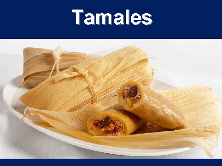 Tamales 