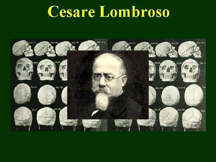 Cesare Lombroso 