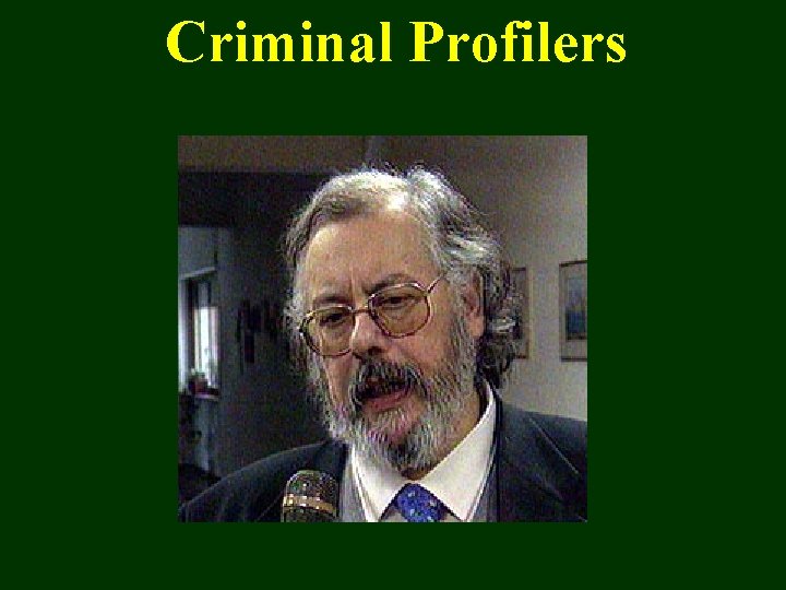 Criminal Profilers 