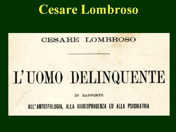 Cesare Lombroso 