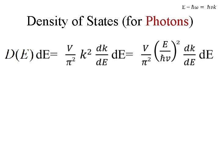  Density of States (for Photons) 