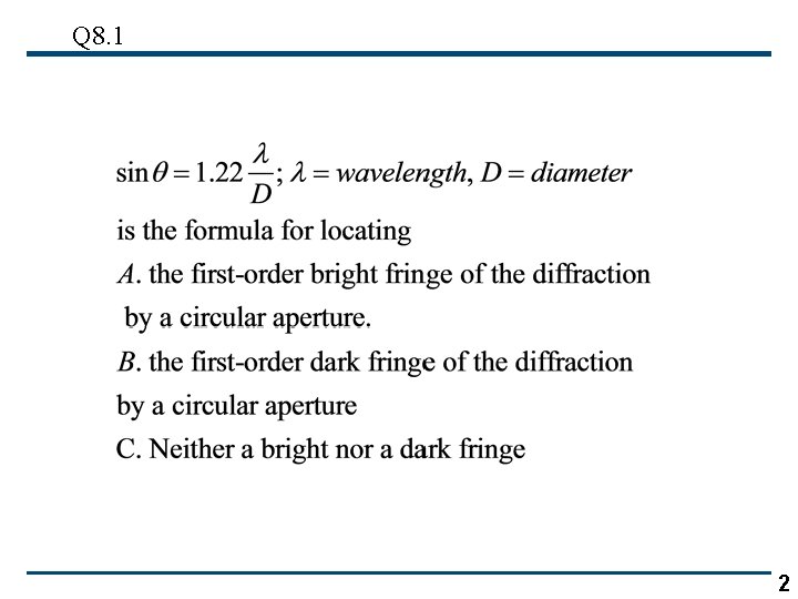 Q 8. 1 2 