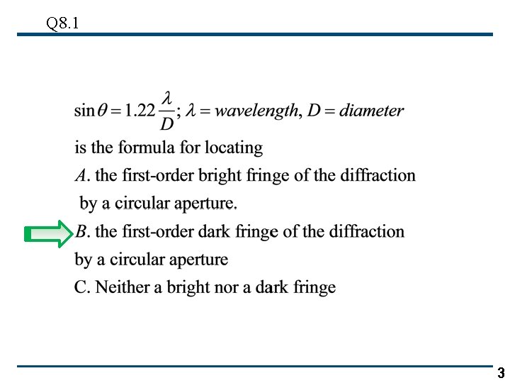 Q 8. 1 3 