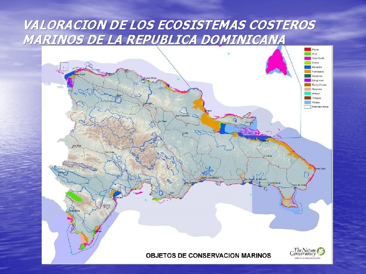 VALORACION DE LOS ECOSISTEMAS COSTEROS MARINOS DE LA REPUBLICA DOMINICANA 