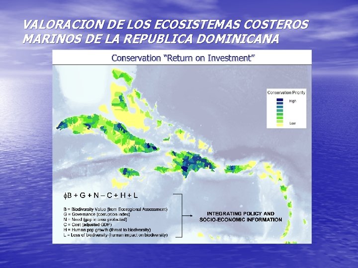 VALORACION DE LOS ECOSISTEMAS COSTEROS MARINOS DE LA REPUBLICA DOMINICANA 