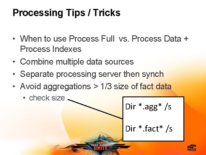 Processing Tips / Tricks • When to use Process Full vs. Process Data +