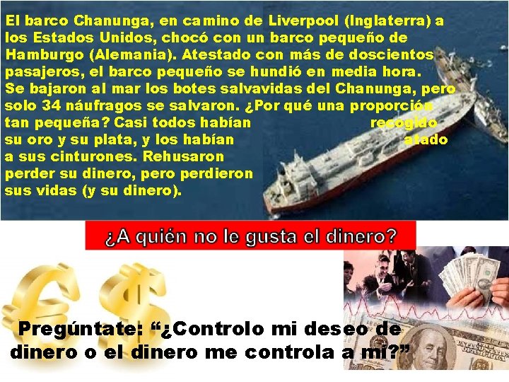 El barco Chanunga, en camino de Liverpool (Inglaterra) a los Estados Unidos, chocó con