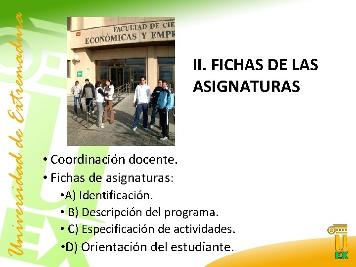 II. FICHAS DE LAS ASIGNATURAS • Coordinación docente. • Fichas de asignaturas: • A)