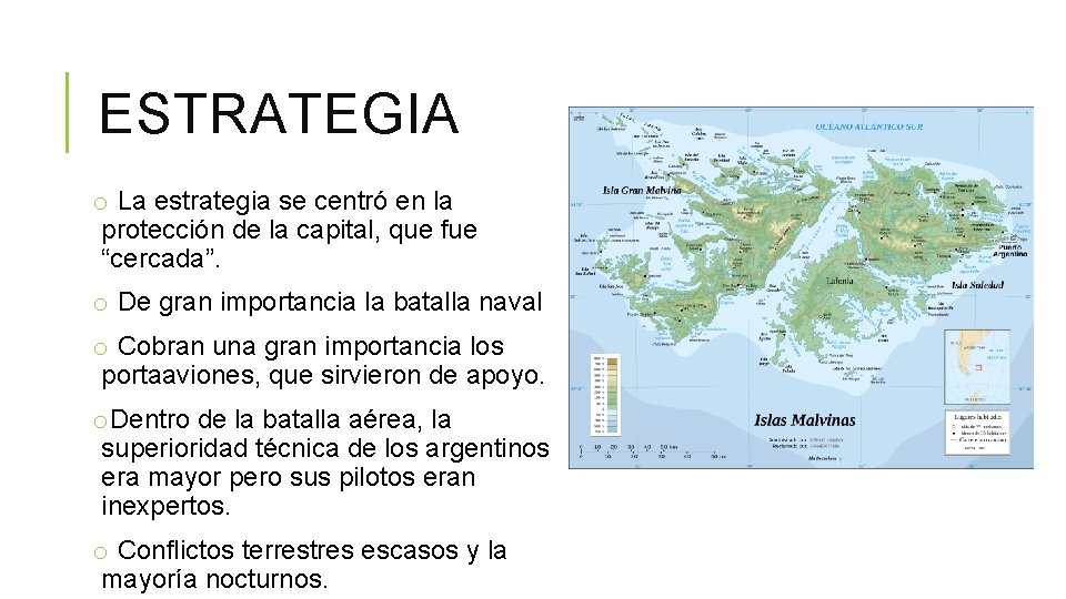 ESTRATEGIA o La estrategia se centró en la protección de la capital, que fue