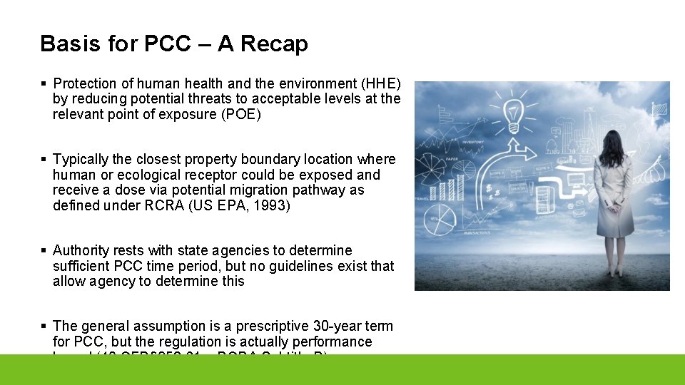 Basis for PCC – A Recap § Protection of human health and the environment