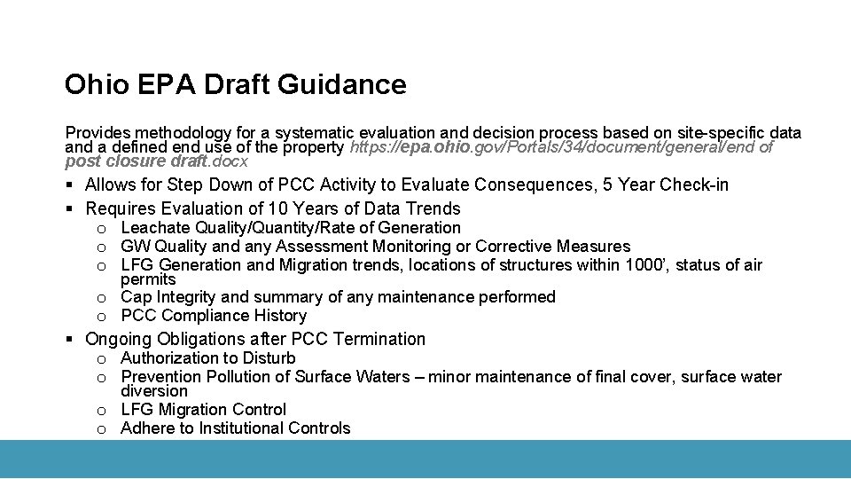 Ohio EPA Draft Guidance Provides methodology for a systematic evaluation and decision process based