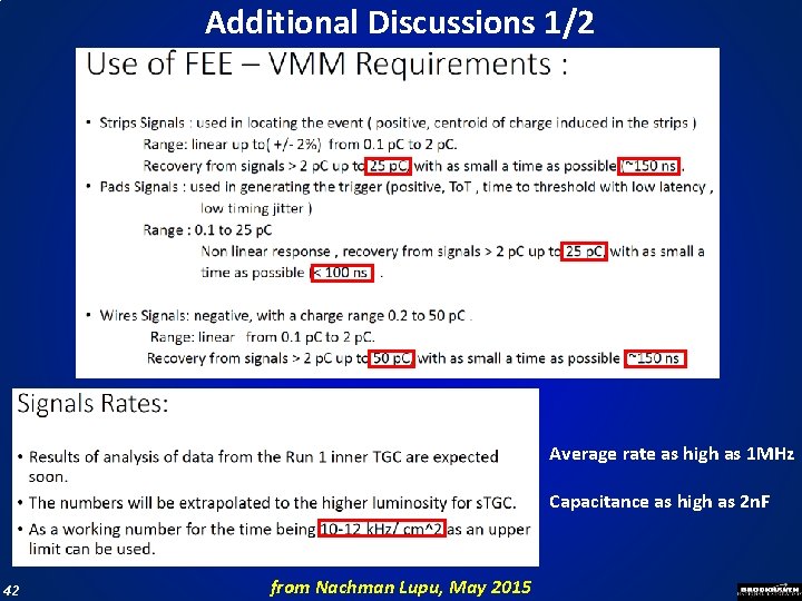 Additional Discussions 1/2 Average rate as high as 1 MHz Capacitance as high as