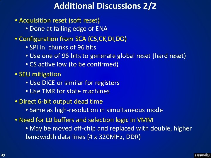 Additional Discussions 2/2 • Acquisition reset (soft reset) • Done at falling edge of