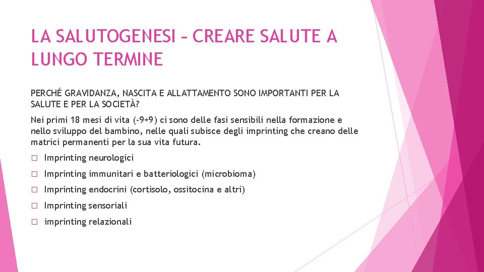 LA SALUTOGENESI – CREARE SALUTE A LUNGO TERMINE PERCHÉ GRAVIDANZA, NASCITA E ALLATTAMENTO SONO