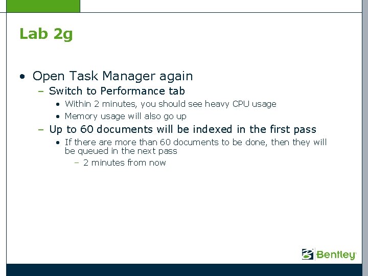 Lab 2 g • Open Task Manager again – Switch to Performance tab •