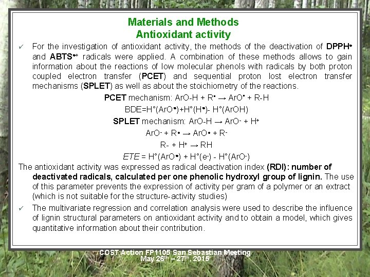 Materials and Methods Antioxidant activity For the investigation of antioxidant activity, the methods of