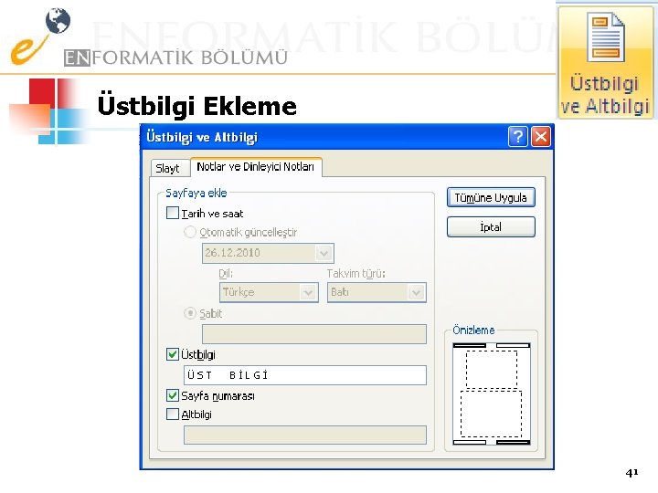 Üstbilgi Ekleme 41 