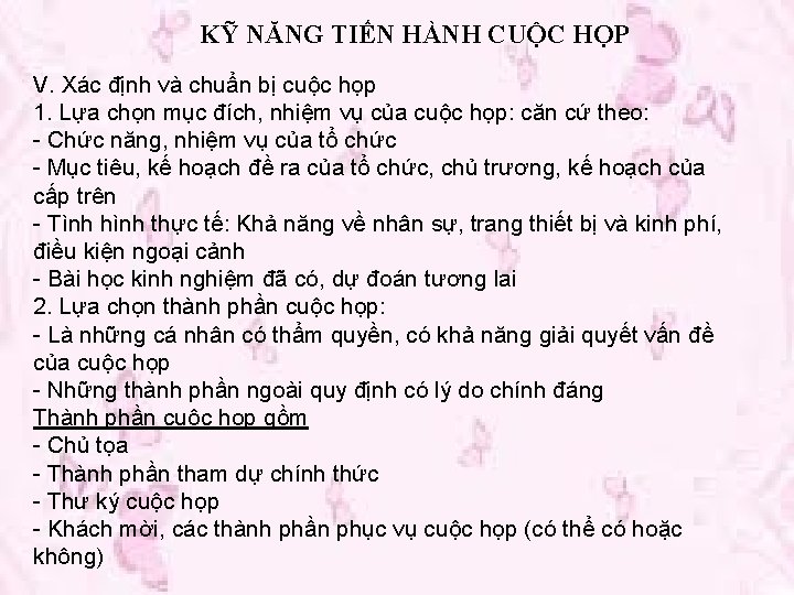 KỸ NĂNG TIẾN HÀNH CUỘC HỌP V. Xác định và chuẩn bị cuộc họp