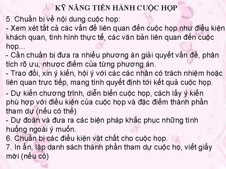 KỸ NĂNG TIẾN HÀNH CUỘC HỌP 5. Chuẩn bị về nội dung cuộc họp: