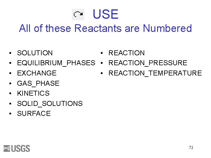 USE All of these Reactants are Numbered • • SOLUTION • REACTION EQUILIBRIUM_PHASES •