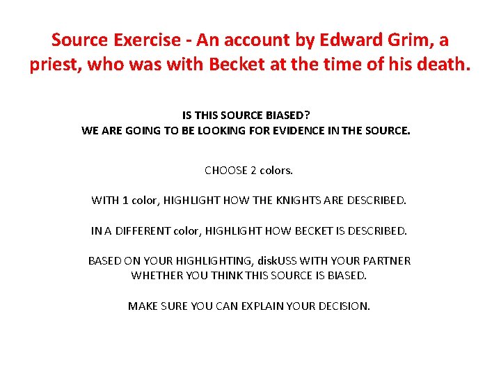 Source Exercise - An account by Edward Grim, a priest, who was with Becket