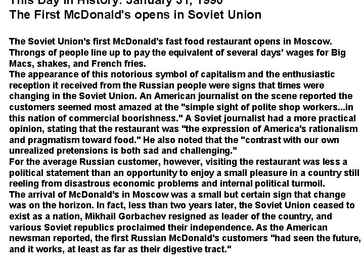 This Day In History: January 31, 1990 The First Mc. Donald's opens in Soviet This Day In History: January 31, 1990 The First Mc. Donald's opens in Soviet