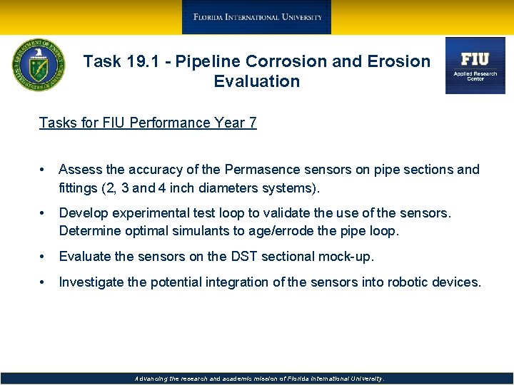 Task 19. 1 - Pipeline Corrosion and Erosion Evaluation Tasks for FIU Performance Year