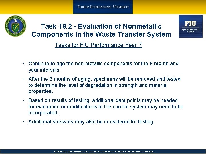 Task 19. 2 - Evaluation of Nonmetallic Components in the Waste Transfer System Tasks