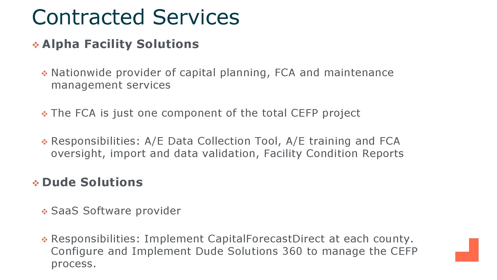 Contracted Services v Alpha Facility Solutions v Nationwide provider of capital planning, FCA and