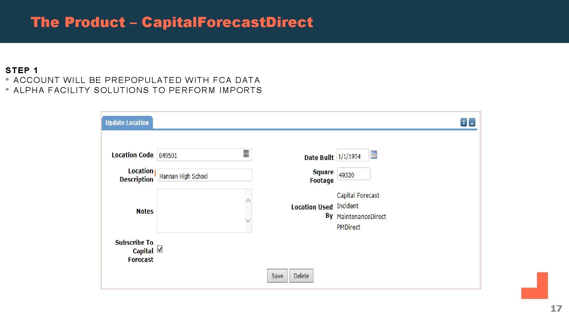 The Product – Capital. Forecast. Direct STEP 1 • ACCOUNT WILL BE PREPOPULATED WITH