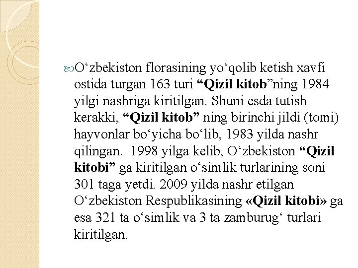  О‘zbekiston florasining yо‘qolib ketish xavfi ostida turgan 163 turi “Qizil kitob”ning 1984 yilgi