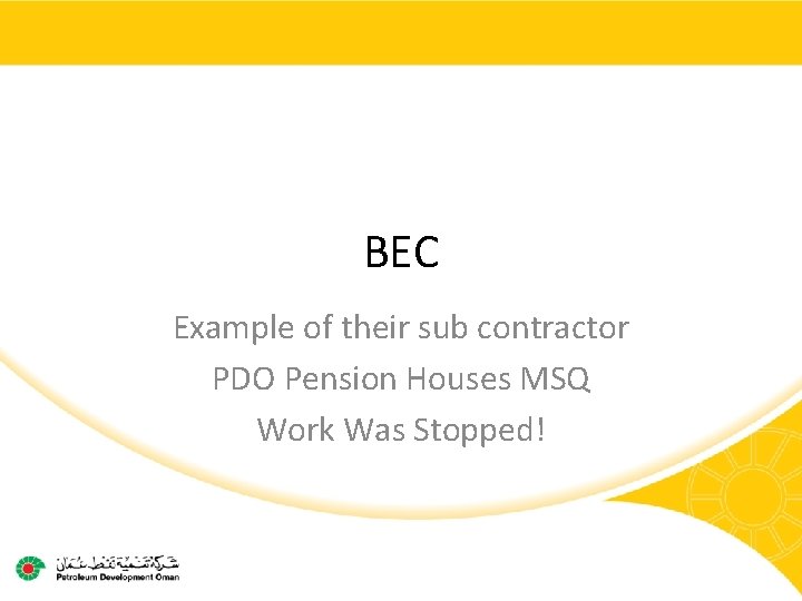 BEC Example of their sub contractor PDO Pension Houses MSQ Work Was Stopped! BEC Example of their sub contractor PDO Pension Houses MSQ Work Was Stopped!
