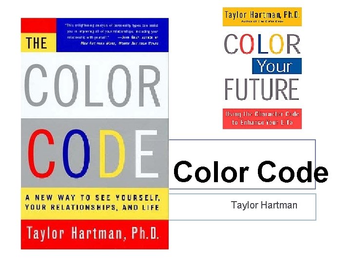 Color Code Taylor Hartman 