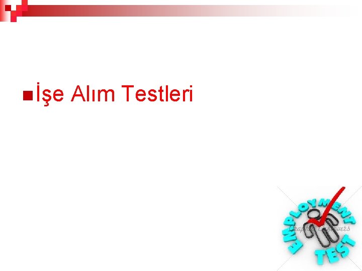 n İşe Alım Testleri 2 