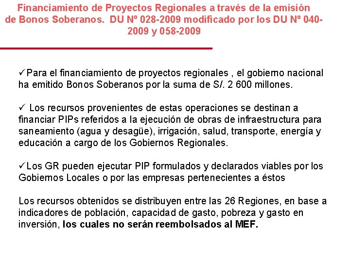 Financiamiento de Proyectos Regionales a través de la emisión de Bonos Soberanos. DU Nº