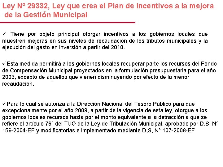 Ley Nº 29332, Ley que crea el Plan de Incentivos a la mejora de