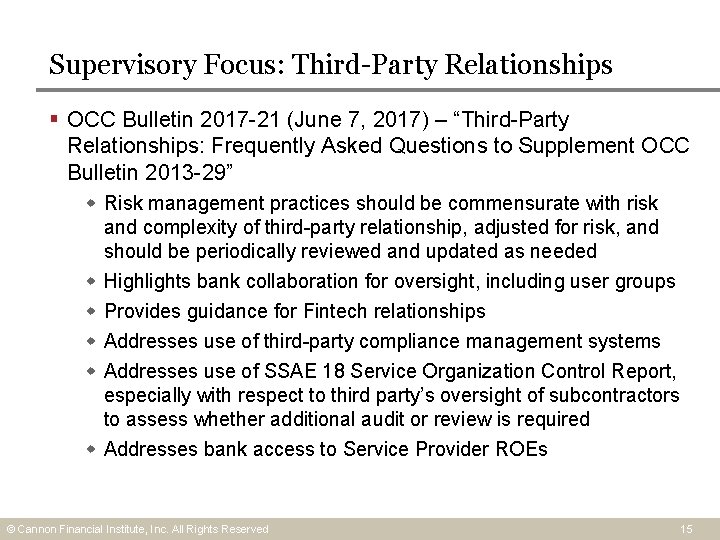 Supervisory Focus: Third-Party Relationships § OCC Bulletin 2017 -21 (June 7, 2017) – “Third-Party Supervisory Focus: Third-Party Relationships § OCC Bulletin 2017 -21 (June 7, 2017) – “Third-Party