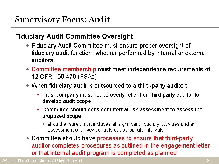 Supervisory Focus: Audit Fiduciary Audit Committee Oversight Fiduciary Audit Committee must ensure proper oversight Supervisory Focus: Audit Fiduciary Audit Committee Oversight Fiduciary Audit Committee must ensure proper oversight