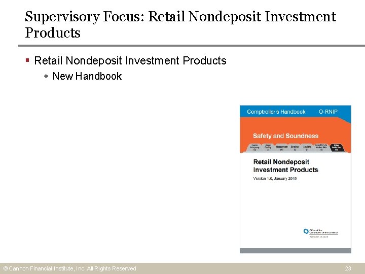 Supervisory Focus: Retail Nondeposit Investment Products § Retail Nondeposit Investment Products New Handbook Copyright Supervisory Focus: Retail Nondeposit Investment Products § Retail Nondeposit Investment Products New Handbook Copyright
