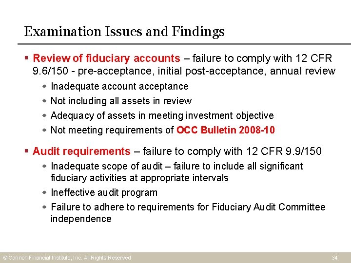 Examination Issues and Findings § Review of fiduciary accounts – failure to comply with Examination Issues and Findings § Review of fiduciary accounts – failure to comply with
