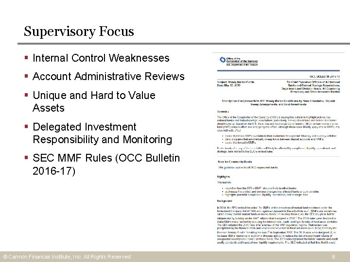 Supervisory Focus § Internal Control Weaknesses § Account Administrative Reviews § Unique and Hard Supervisory Focus § Internal Control Weaknesses § Account Administrative Reviews § Unique and Hard