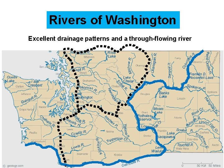 Rivers of Washington Excellent drainage patterns and a through-flowing river 