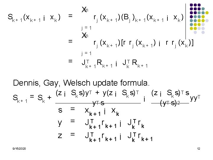 Sk + 1 (x k + 1 ¡ x k ) = Xm r