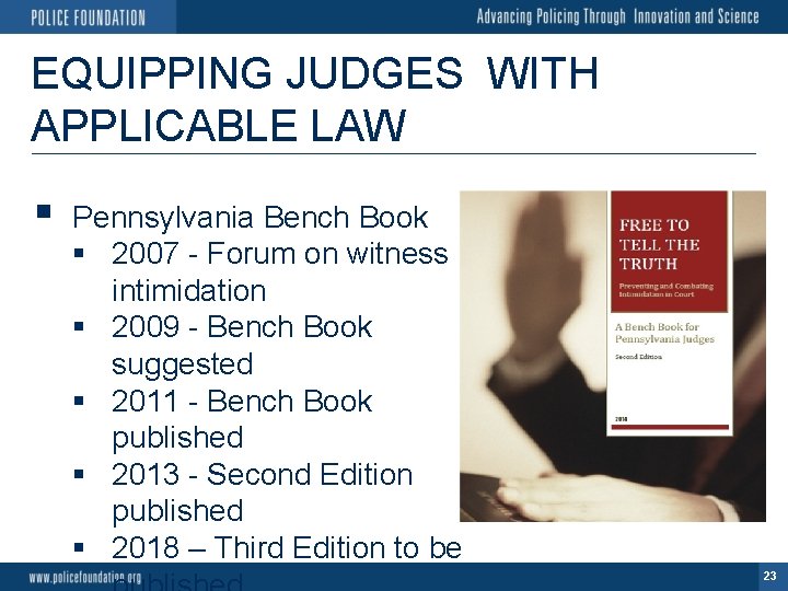 EQUIPPING JUDGES WITH APPLICABLE LAW § Pennsylvania Bench Book § 2007 - Forum on