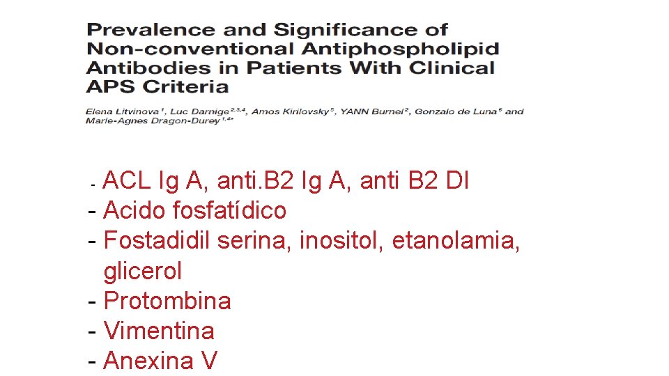 ACL Ig A, anti. B 2 Ig A, anti B 2 DI - Acido